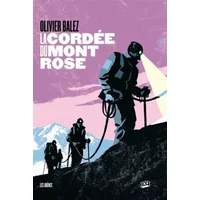 CORDEE DU MONT ROSE - Olivier Balez