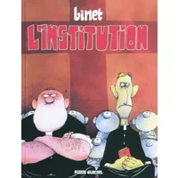 L'institution - Christian Binet