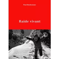 Raide vivant - Paul Bonhomme