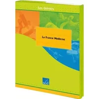 La France moderne Cycle 3 Tome 4: 12 documents + posters - Antoine Auger