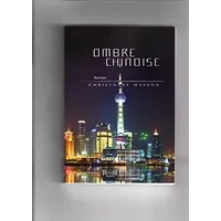 Ombre chinoise - Christophe Masson