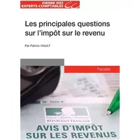 Les principales questions sur l'impôt sur le revenu - Patrick Viault
