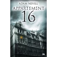 Appartement 16 - Adam Nevill
