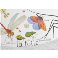 La toile - Isabelle Simler