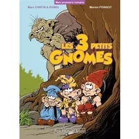 Les 3 petits gnomes - Marc Cantin, Guy Isabel