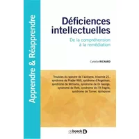 Déficiences intellectuelles: De la compréhension à la prise en charge - Cyrielle Richard