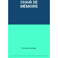 CHAIR DE MÉMOIRE - Fra urban-menninger