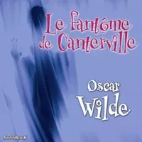 Le Fantôme de Canterville - Oscar Wilde