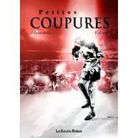 Petites coupures - Joseph Incardona, Vincent Gravé
