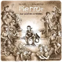 Pierrot aux poches crevées - Mary Aulne, Mathieu Bertrand
