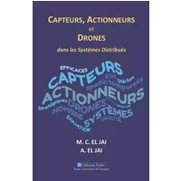 Capteurs, actionneurs et drones dans les systèmes distribués - Abdelhaq El Jai, Marie-Claude El Jai