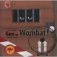 GARE AU WOMBAT AVEC DVD - FREUND MELANI