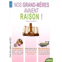 Nos grand-mères avaient raison ! - Béatrice Montevi