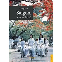 Saigon, le rêve brisé - VAN-D