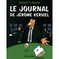 Le journal de Jérôme Kerviel - Lorentz, Nicolas Million