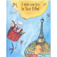 Il était une fois la Tour Eiffel - Lidia Labianca