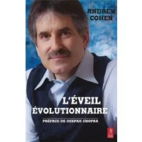 L'éveil évolutionnaire : Evoluer en conscience pour transformer la culture - Andrew Cohen