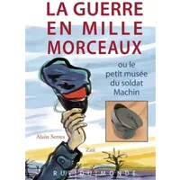 La guerre en mille morceaux - Alain Serres, Zaü