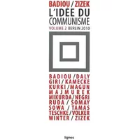 L'idée du communisme : Volume 2, conférence de Berlin 2010 - Alain Badiou, Slavoj Zizek