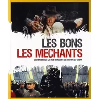 Les bons - les méchants : Les personnages les plus marquants de l'histoire du cinéma - Fien Meynendonckx