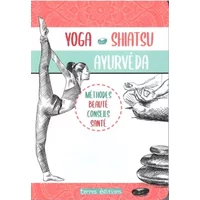 Yoga, Shiatsu, Ayurveda - COLLECTIF COLLECTIF