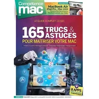 Compétence Mac n° 63 - 165 trucs & astuces pour maîtriser votre Mac - Christophe SCHMITT