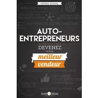 Auto-entrepreneurs... Devenez votre meilleur vendeur