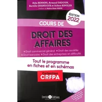 Cours de droit des affaires 2022: Tout le programme en fiches et en schémas - Bertille GHANDOUR, Armand DADOUN, Solène RINGLER, Aïda BENNINI