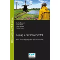 Le risque environnemental: Entre sciences physiques et sciences humaines