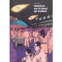 Histoires sur le bord du trottoir - Hee-jae Lee, Yoojoo Song, Sarah Waligorski