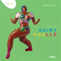 Artimini : Niki de Saint Phalle - Sandrine Andrews