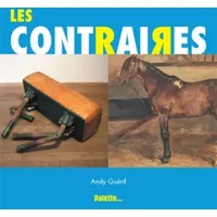 Les contraires - Andy Guerif