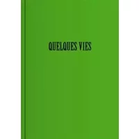 Quelques vies: Iris Levasseur - Célia Houdart