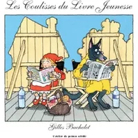 Les coulisses du livre jeunesse - Gilles Bachelet