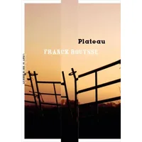 Plateau - Franck Bouysse