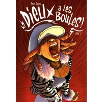 Dieux a les Boules !, Tome 1 : - Steven Lejeune