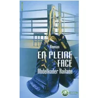 En pleine face - Abdelkader Railane
