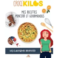 Mes recettes minceur et gourmandes, les classiques revisités - Amandine Romon