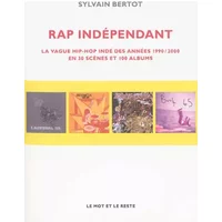 Rap indépendant - Sylvain Bertot