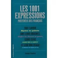 1001 expressions préférées des Français (édition Luxe) - Georges Planelles