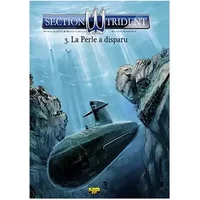 SECTION TRIDENT - Tome 3 - La perle a disparu - Buendia Patrice