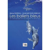 Les ballets bleus - Favereau Walmy