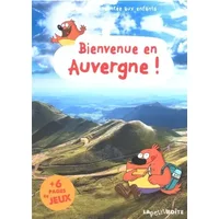 Bienvenue en Auvergne ! - Nathalie Lescaille, Jean-Benoît Durand, Estelle Vidard, Claire Petit, Collectif