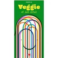 VEGGIE ET SES AMIS - Philippe UG