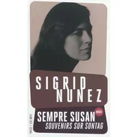 Sempre susan : Souvenirs sur Sontag - Sigrid Nunez