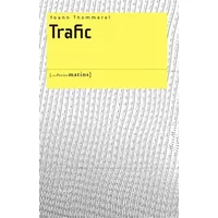 Trafic - Yoann Thommerel