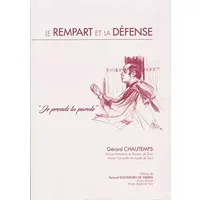 Le rempart et la défense, 'je prends la parole' - Gérard Chautemps