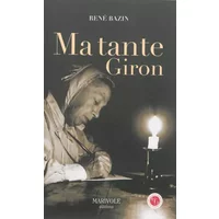Ma tante Giron - René Bazin