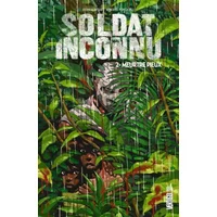 SOLDAT INCONNU - Tome 2 - Dysart Joshua, Ponticelli Alberto