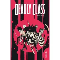Deadly class Tome 3 - REMENDER Rick